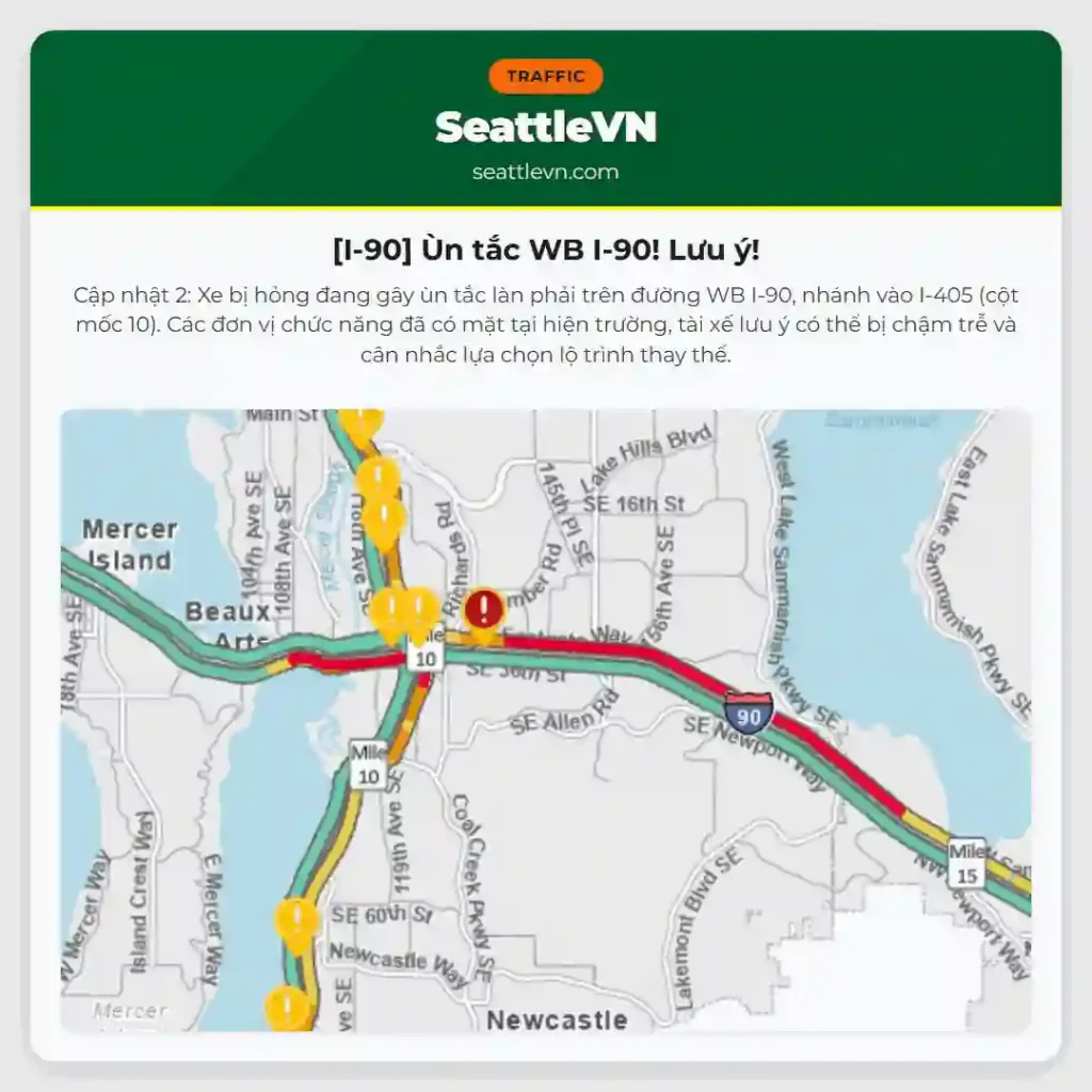 [I-90] Ùn tắc WB I-90! Lưu ý!