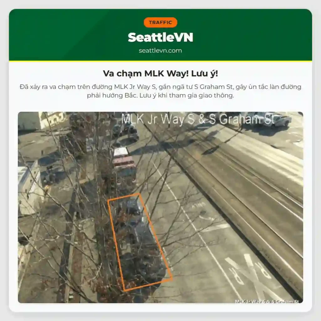 Va chạm MLK Way! Lưu ý!