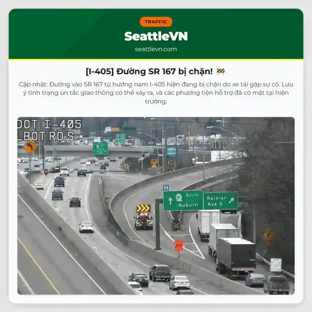 [I-405] Đường SR 167 bị chặn! 🚧