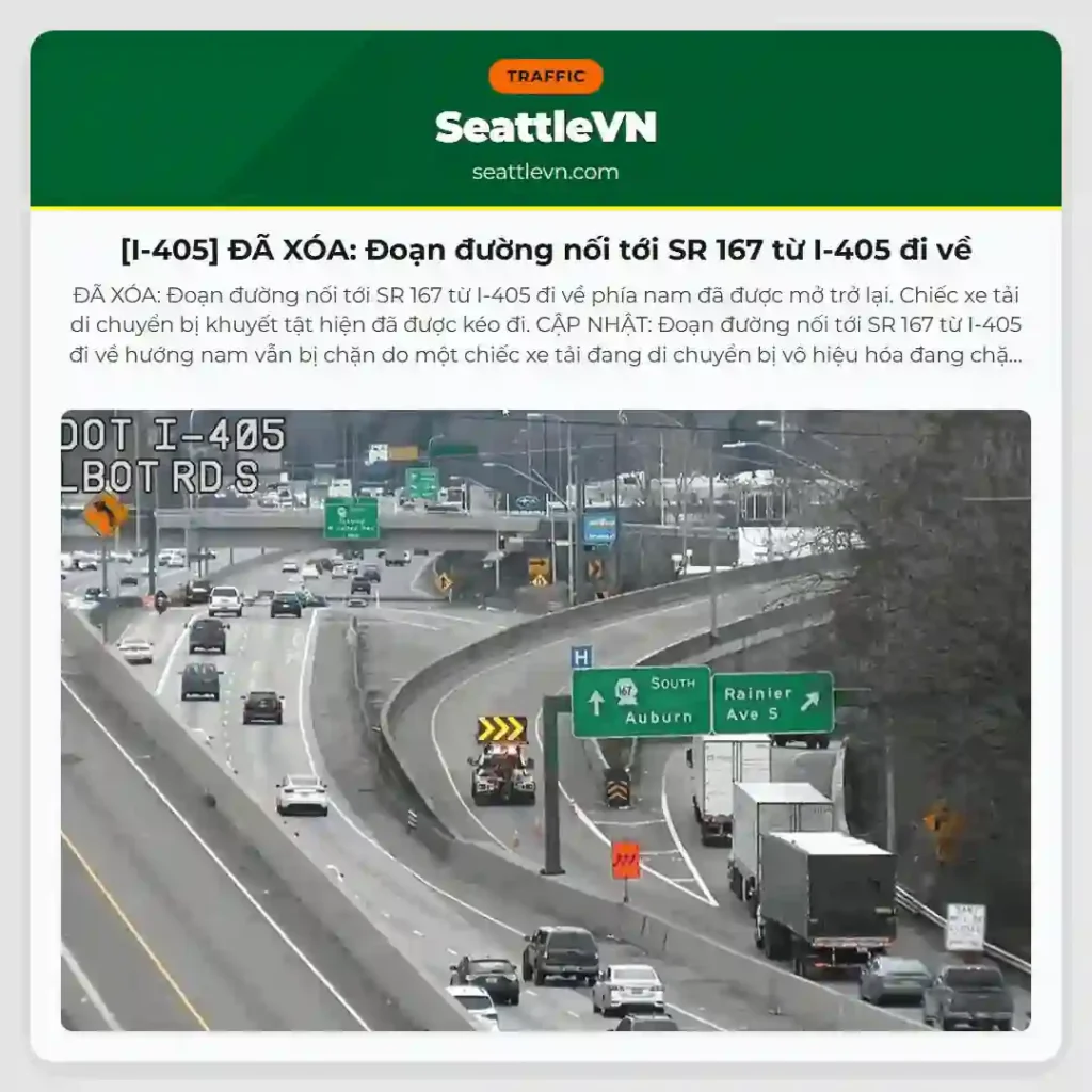 [I-405] ĐÃ XÓA: Đoạn đường nối tới SR 167 từ I-405 đi về