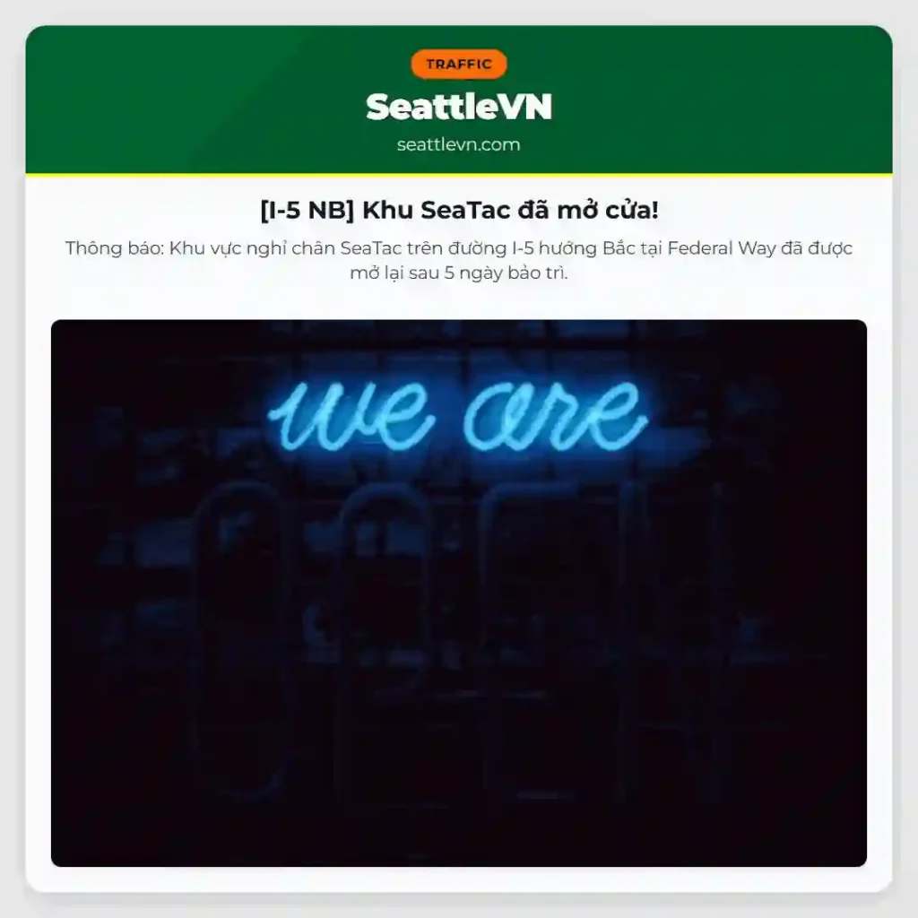 [I-5 NB] Khu SeaTac đã mở cửa!
