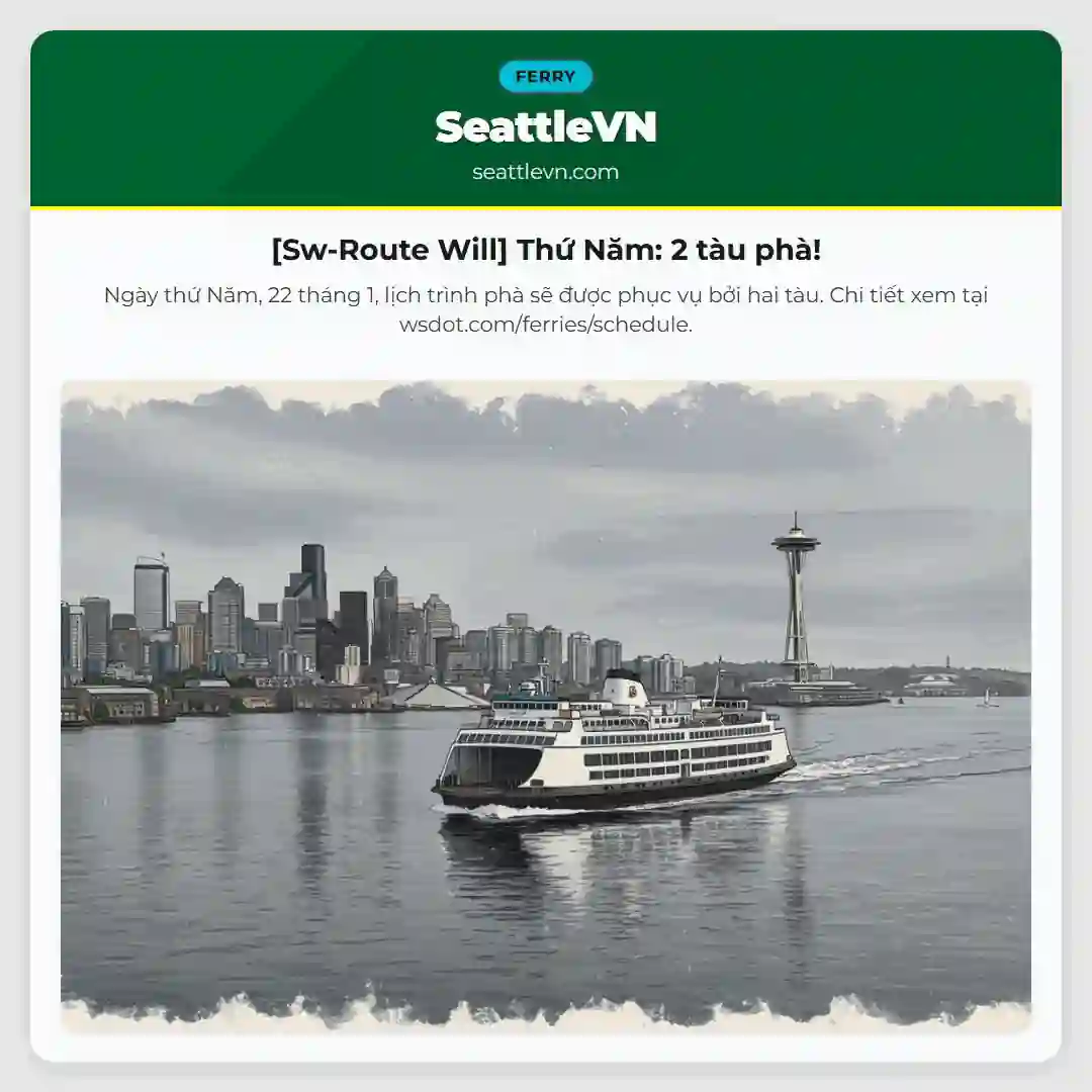 [Sw-Route Will] Thứ Năm: 2 tàu phà!