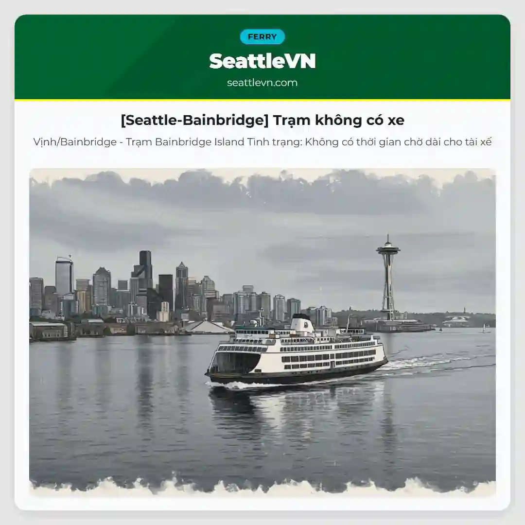 [Seattle-Bainbridge] Trạm không có xe
