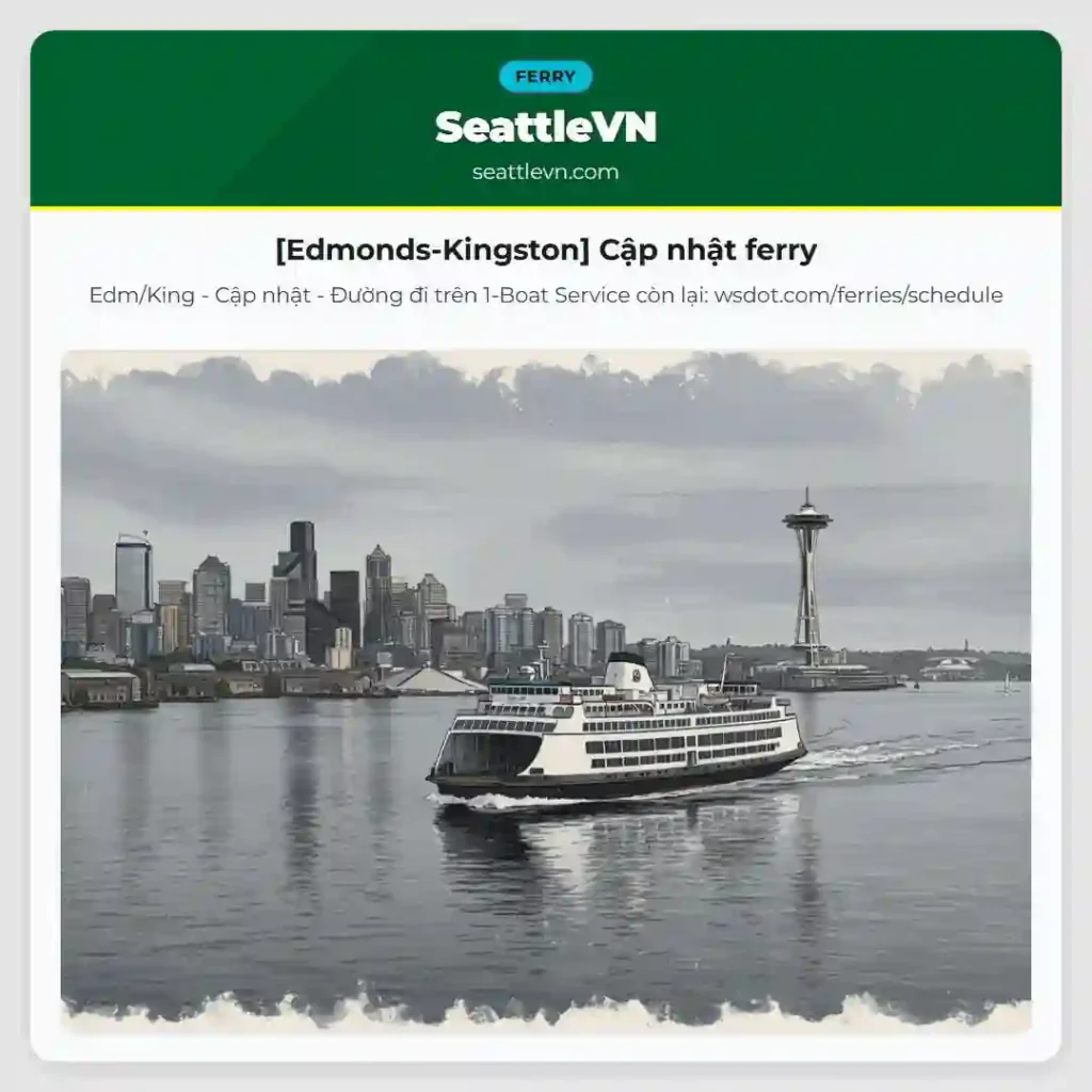 [Edmonds-Kingston] Cập nhật ferry