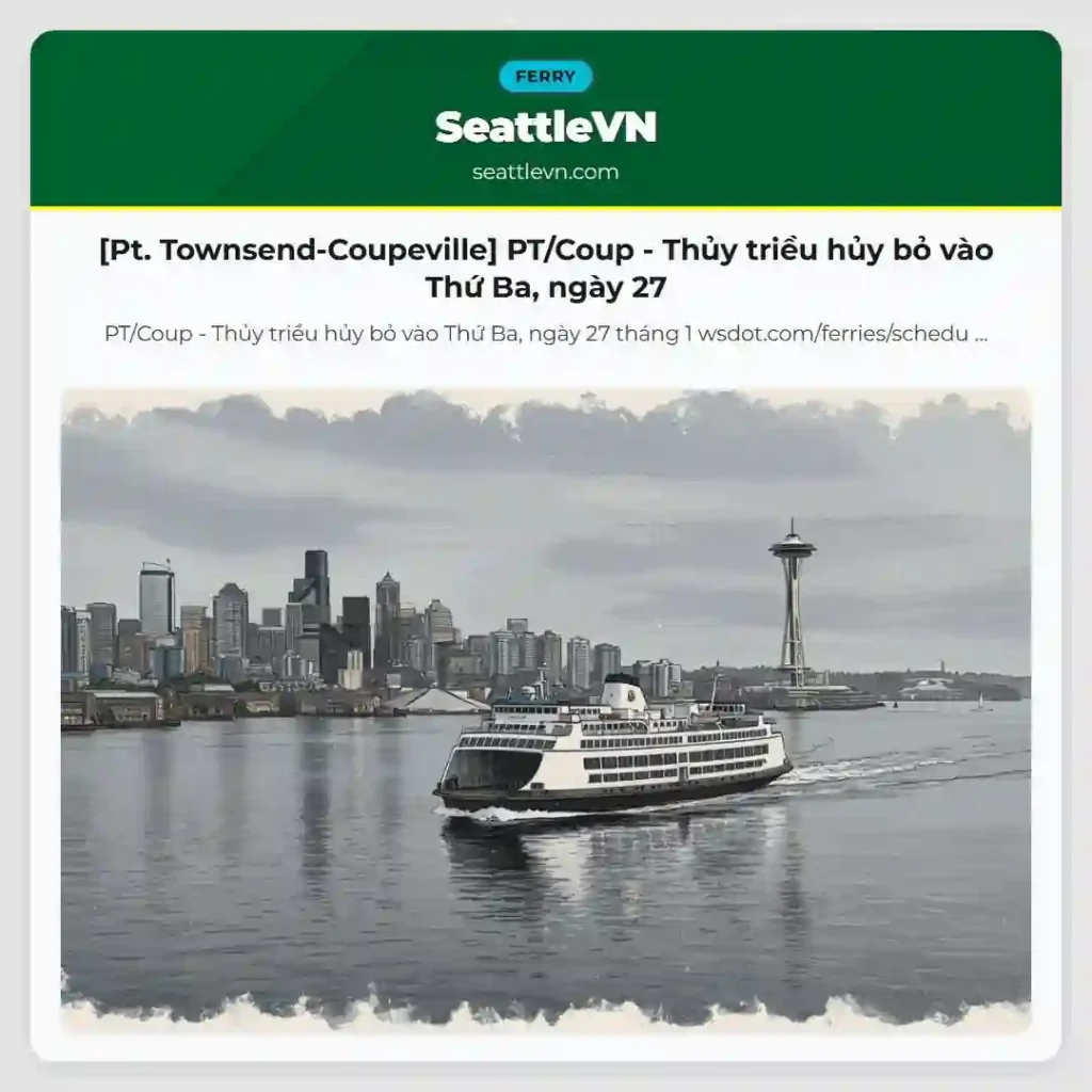 [Pt. Townsend-Coupeville] PT/Coup - Thủy triều hủy bỏ vào Thứ Ba, ngày 27