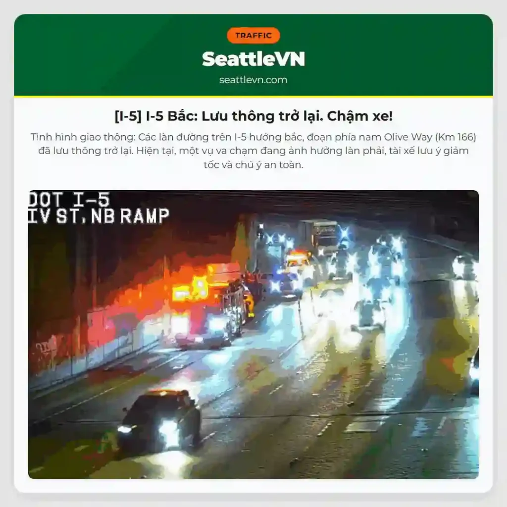 [I-5] I-5 Bắc: Lưu thông trở lại. Chậm xe!