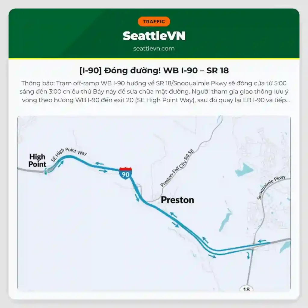 [I-90] Đóng đường! WB I-90 – SR 18