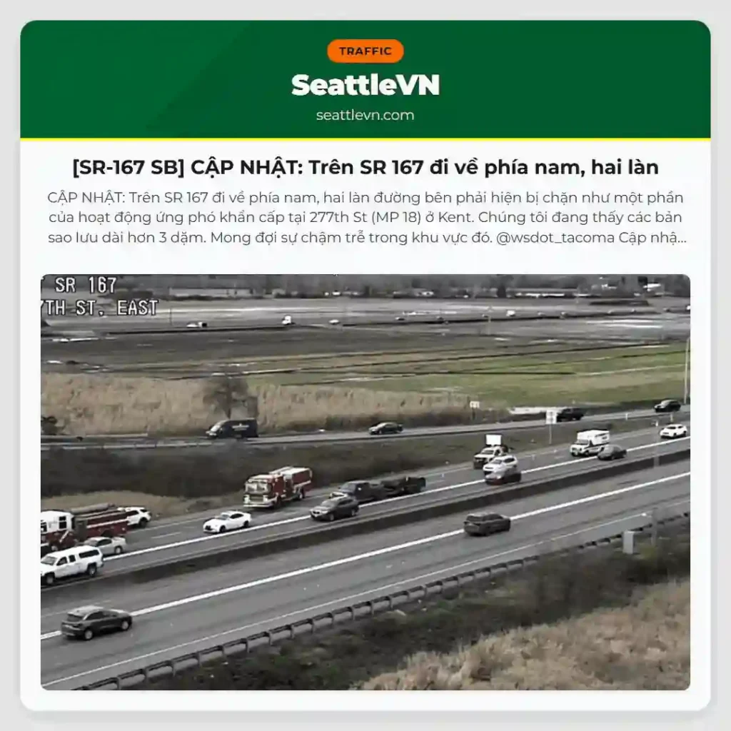 [SR-167 SB] CẬP NHẬT: Trên SR 167 đi về phía nam, hai làn