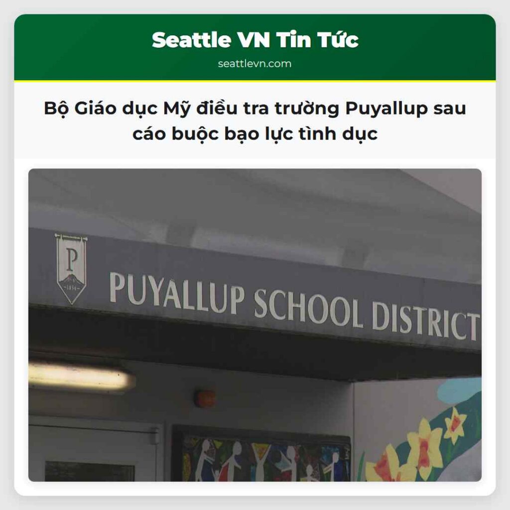 Bộ Giáo dục Mỹ điều tra trường Puyallup sau cáo