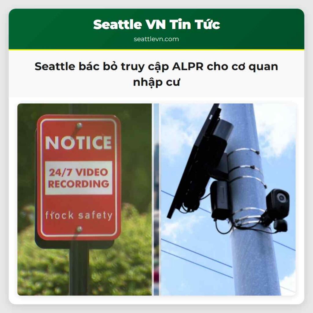 Seattle bác bỏ truy cập ALPR cho cơ quan nhập cư