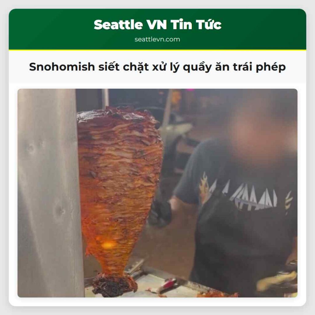 Snohomish siết chặt xử lý quầy ăn trái phép