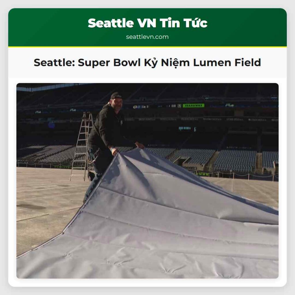 Seattle: Super Bowl Kỷ Niệm Lumen Field