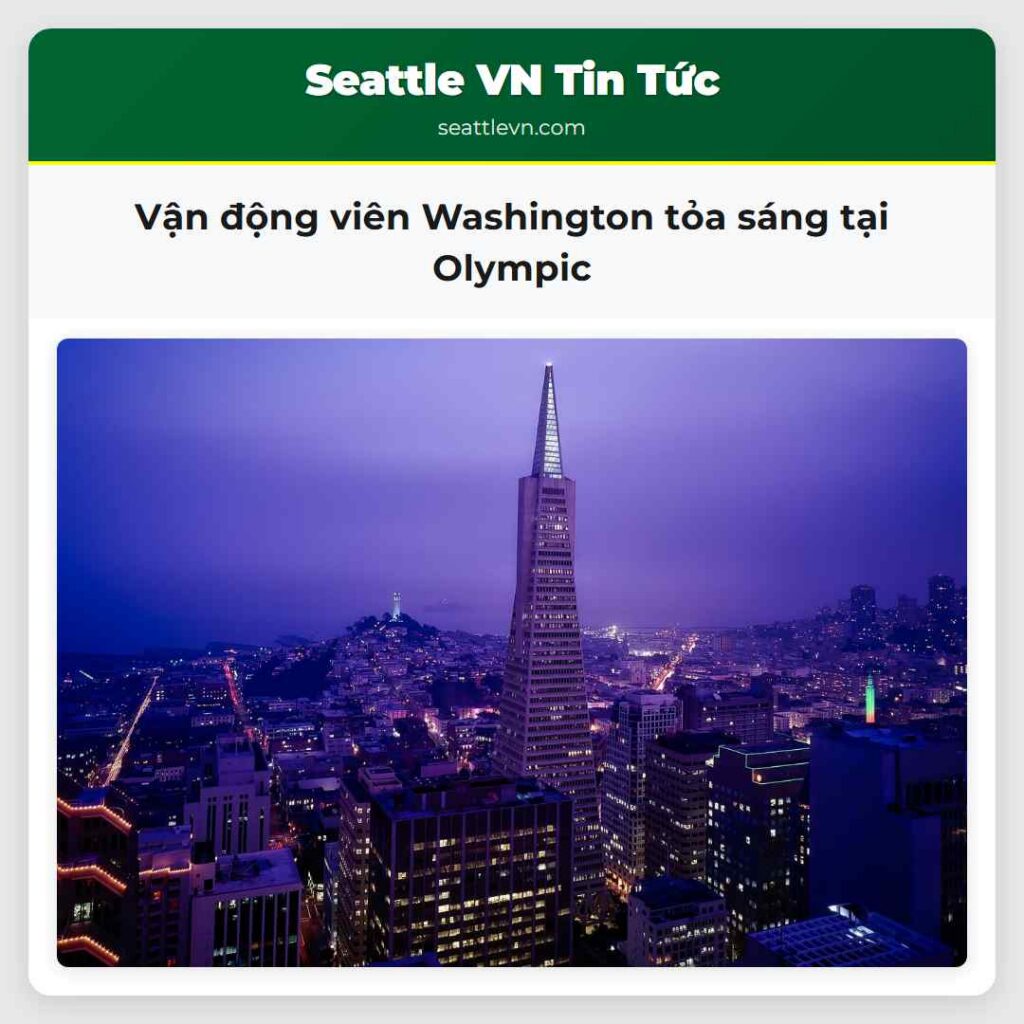 Vận động viên Washington tỏa sáng tại Olympic