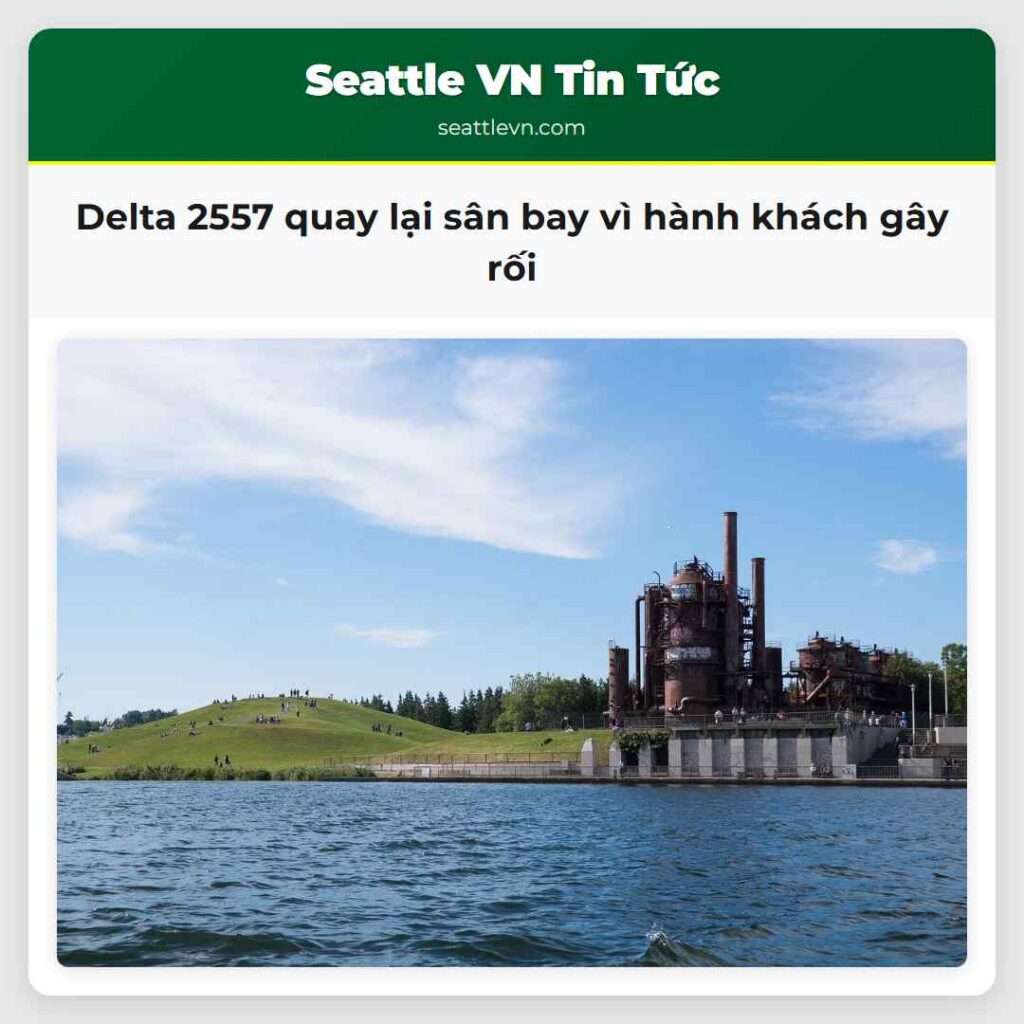Delta 2557 quay lại sân bay vì hành khách gây rối