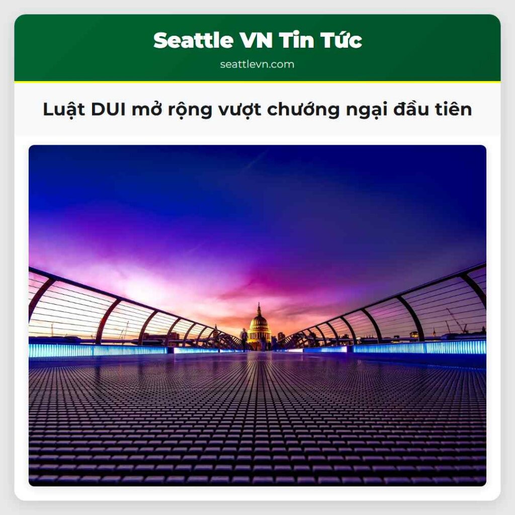 Luật DUI mở rộng vượt chướng ngại đầu tiên