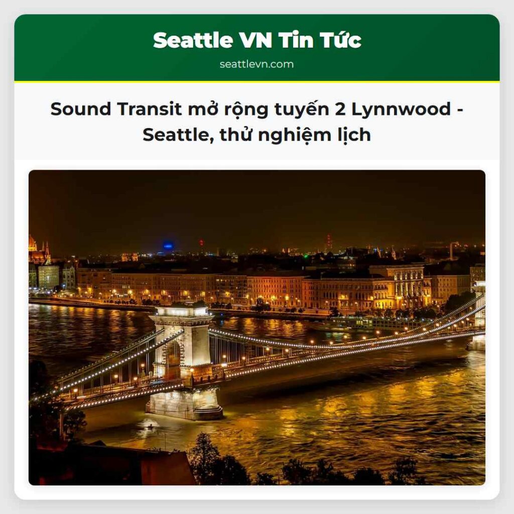 Sound Transit mở rộng tuyến 2 Lynnwood - Seattle,