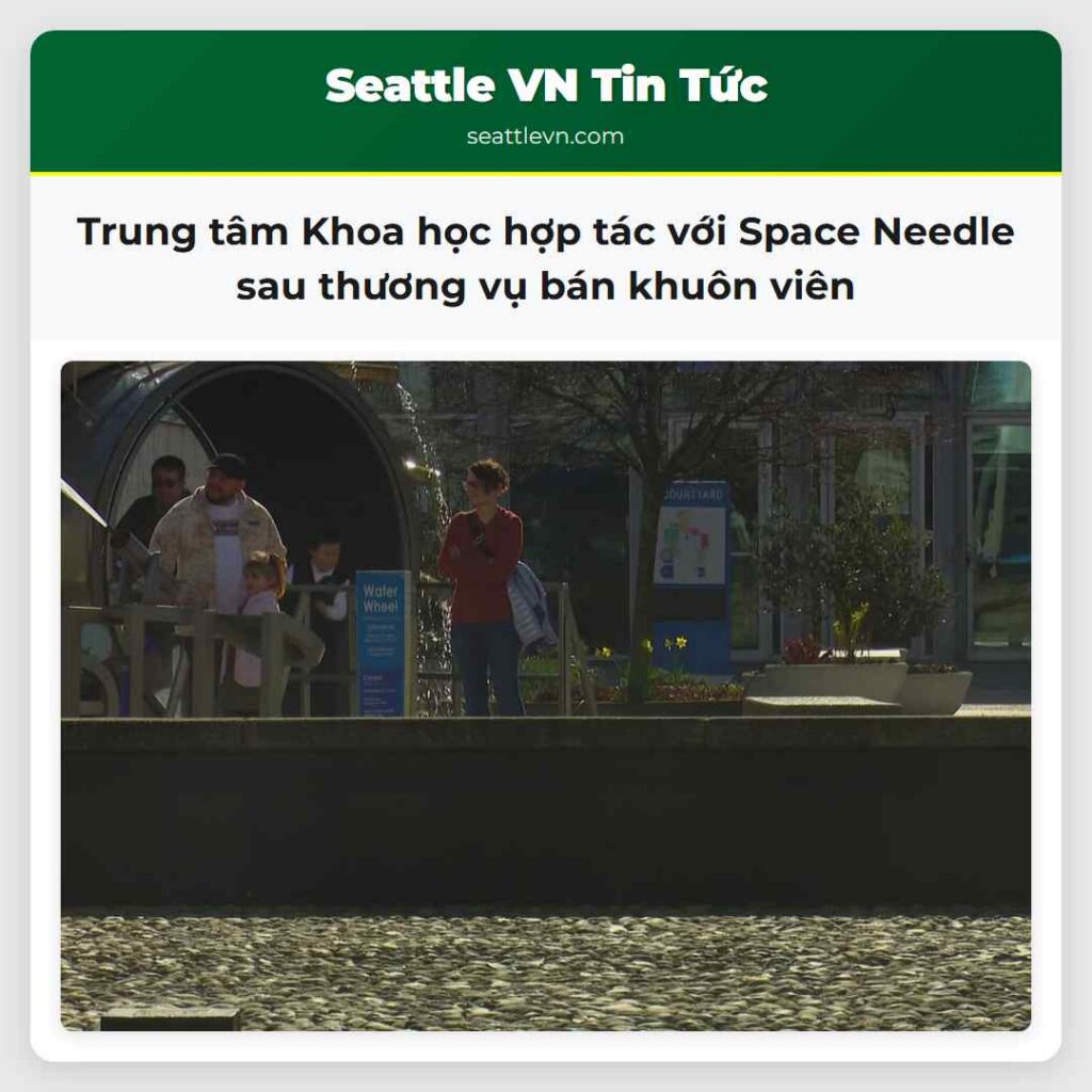 Trung tâm Khoa học hợp tác với Space Needle sau