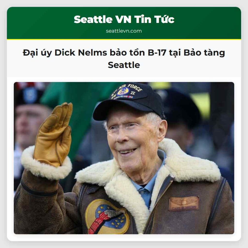 Đại úy Dick Nelms bảo tồn B-17 tại Bảo tàng