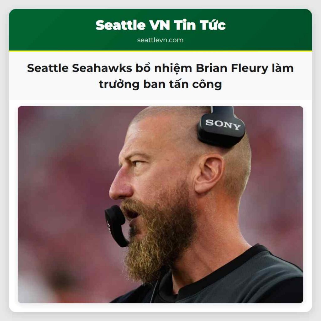 Seattle Seahawks bổ nhiệm Brian Fleury làm trưởng