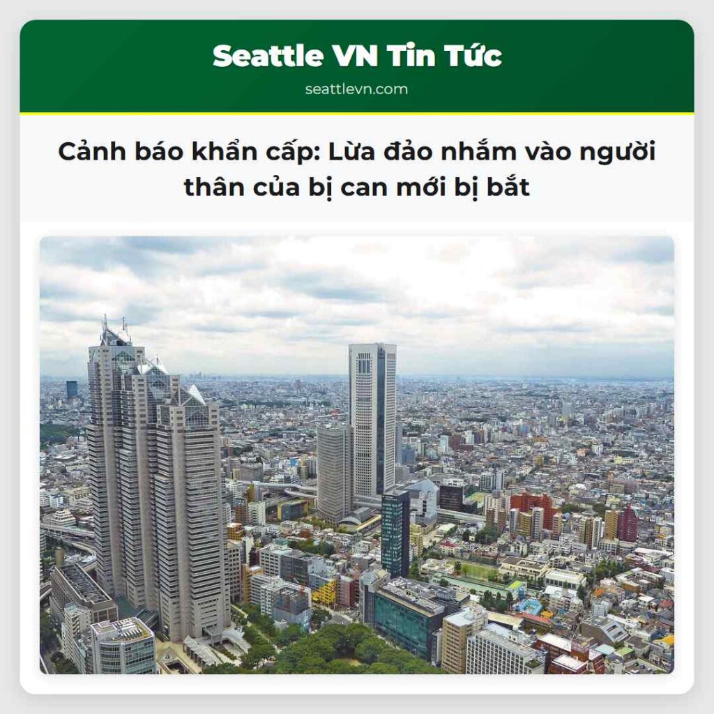 Cảnh báo khẩn cấp: Lừa đảo nhắm vào người thân