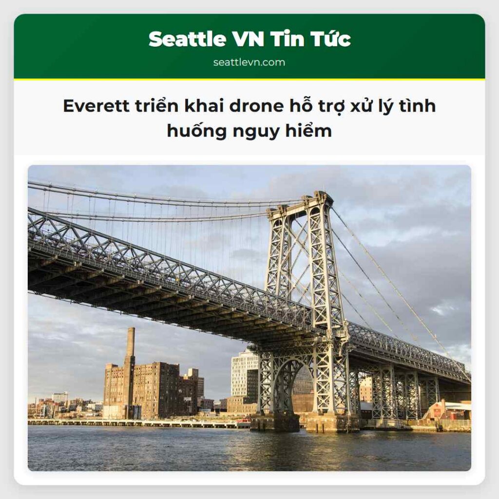 Everett triển khai drone hỗ trợ xử lý tình huống