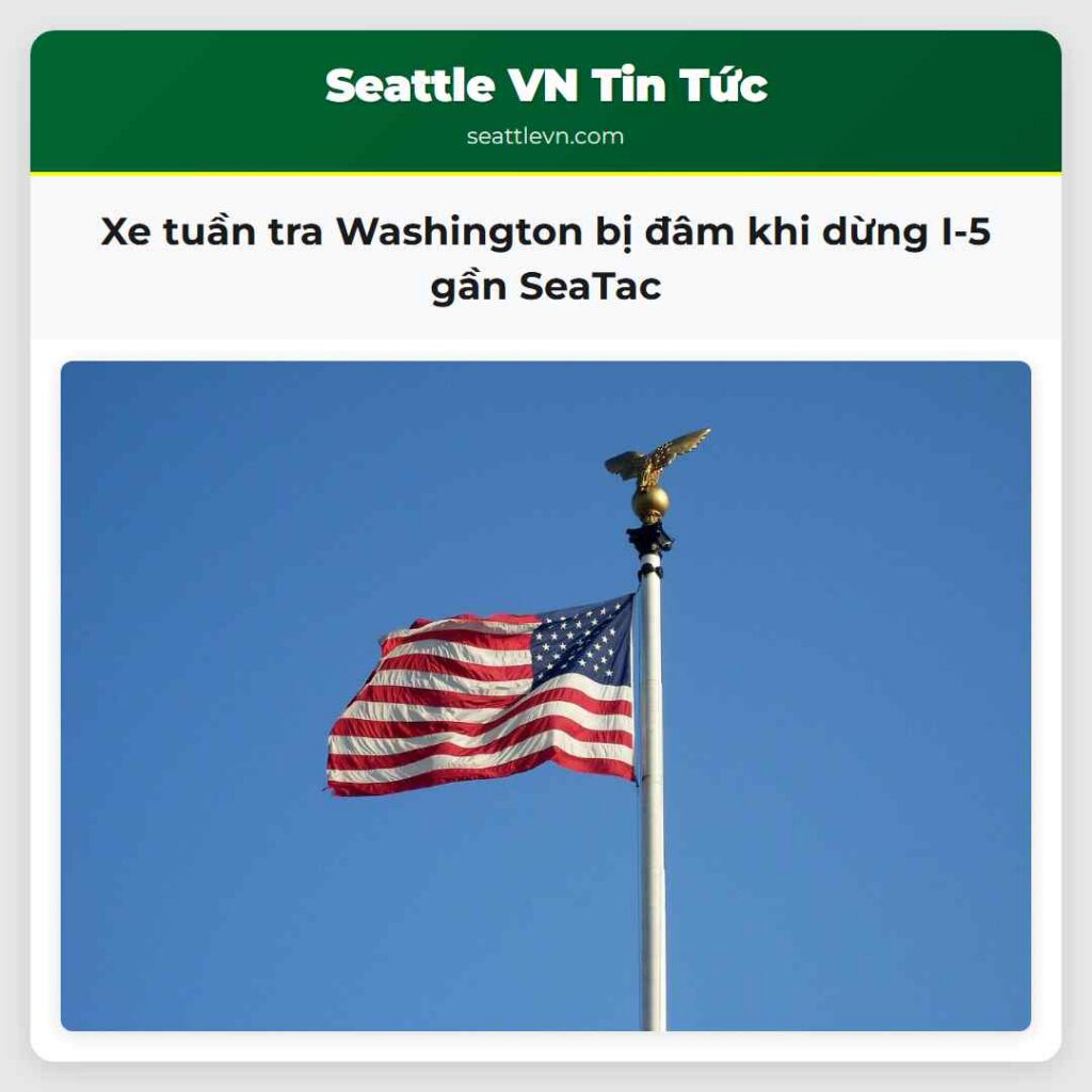 Xe tuần tra Washington bị đâm khi dừng I-5 gần
