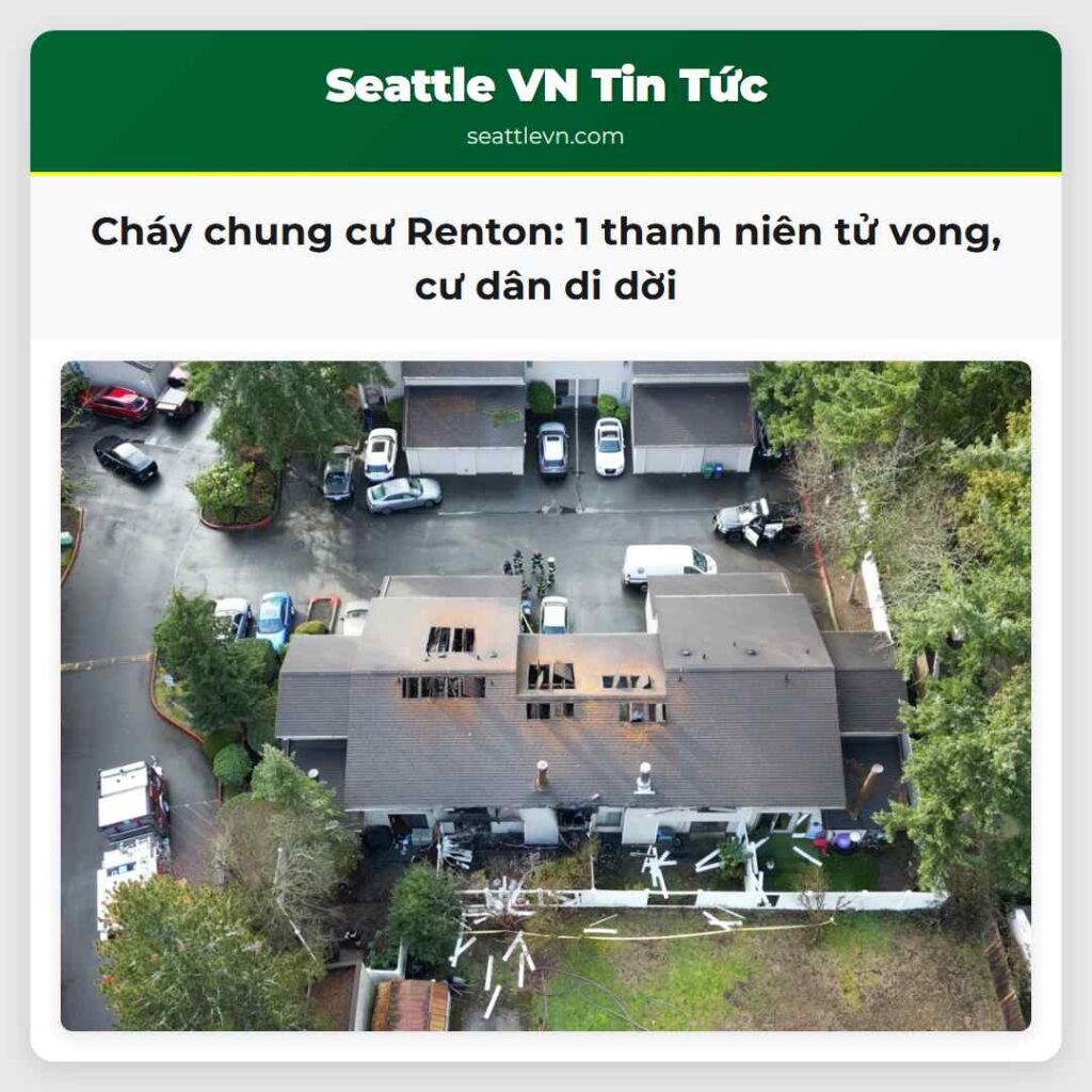 Cháy chung cư Renton: 1 thanh niên tử vong, cư