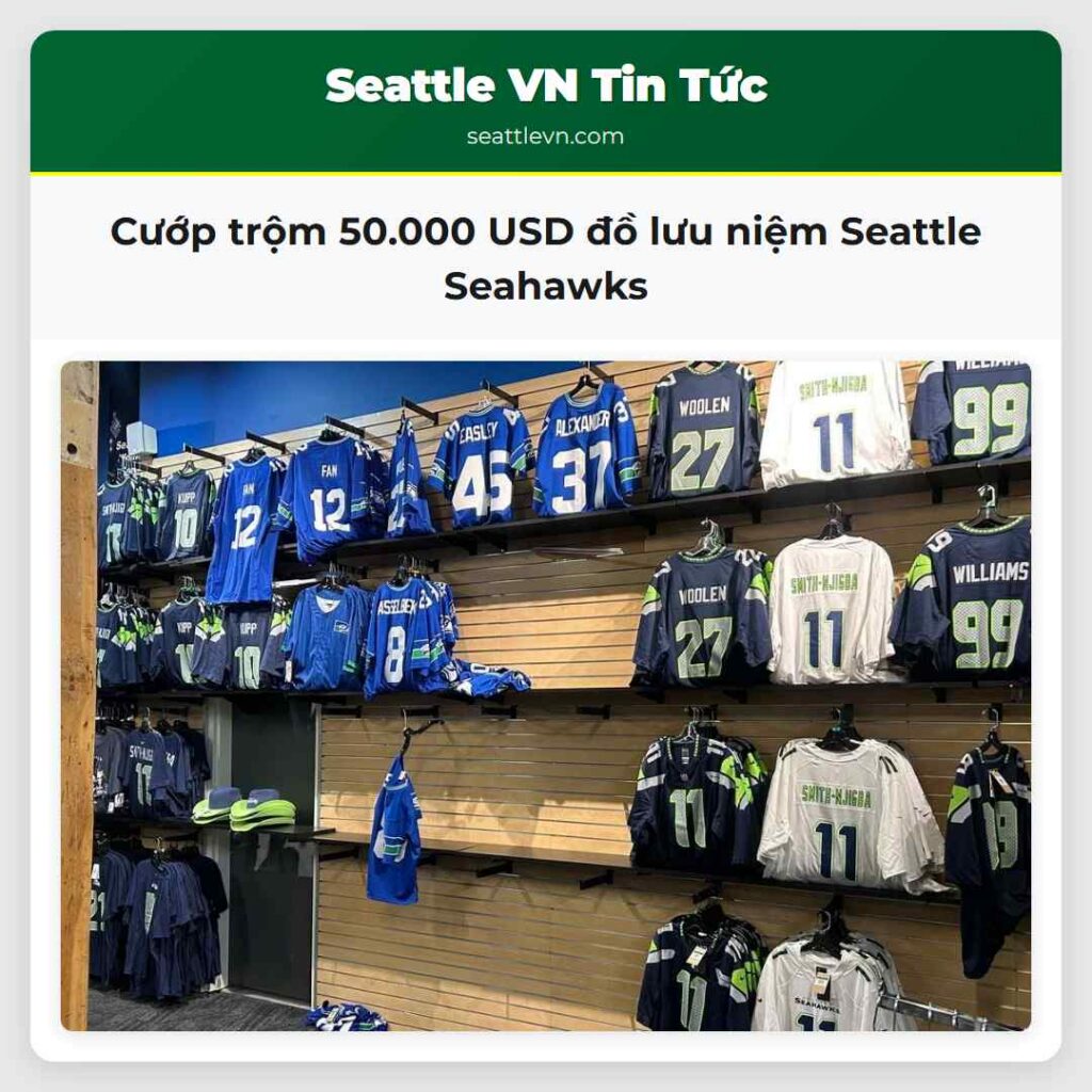 Cướp trộm 50.000 USD đồ lưu niệm Seattle Seahawks