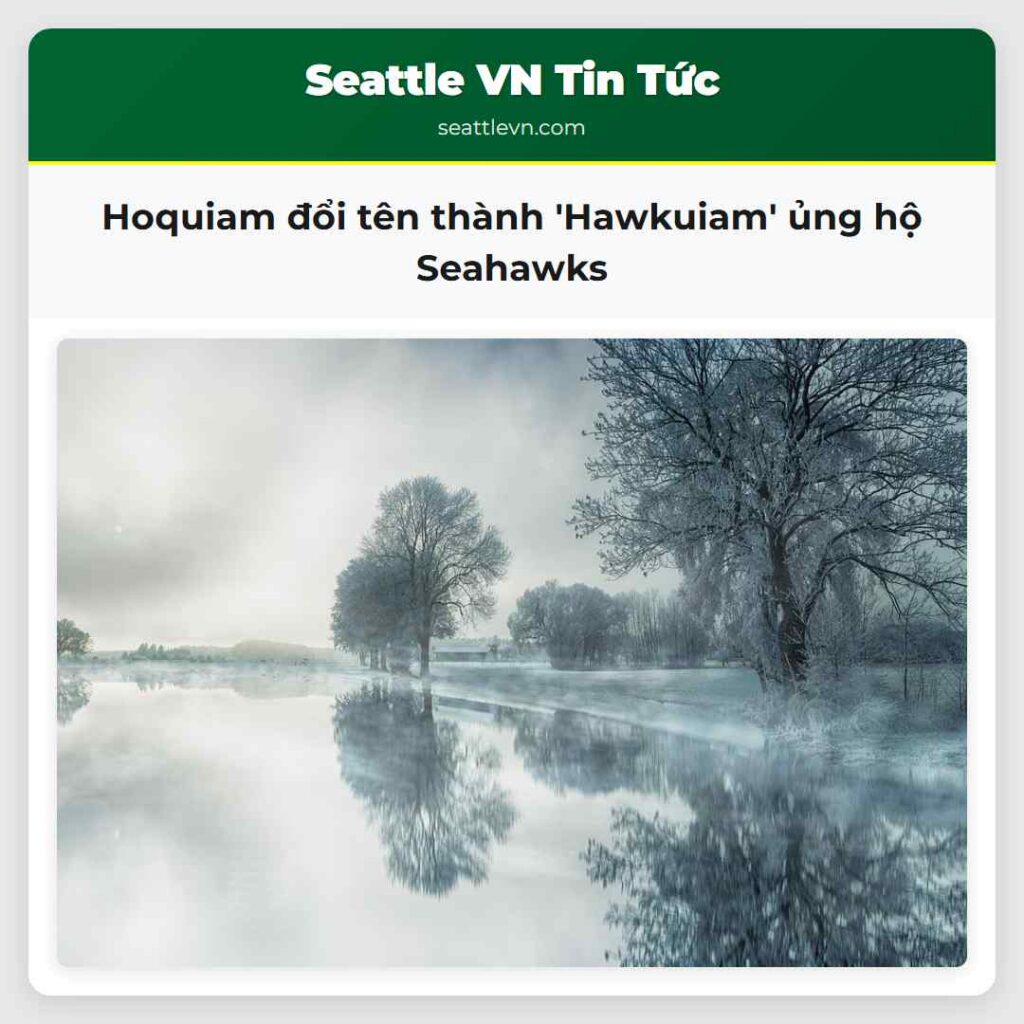 Hoquiam đổi tên thành 'Hawkuiam' ủng hộ Seahawks