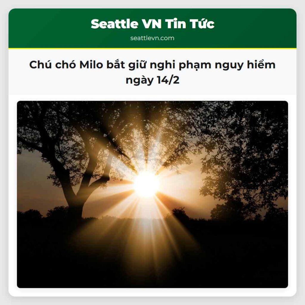 Chú chó Milo bắt giữ nghi phạm nguy hiểm ngày 14/2