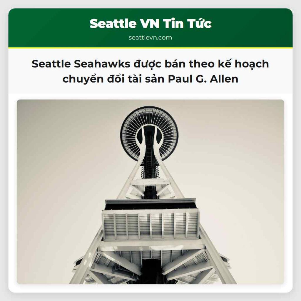 Seattle Seahawks được bán theo kế hoạch chuyển