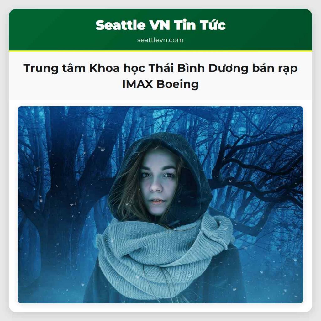 Trung tâm Khoa học Thái Bình Dương bán rạp IMAX
