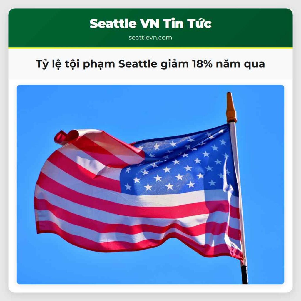 Tỷ lệ tội phạm Seattle giảm 18% năm qua