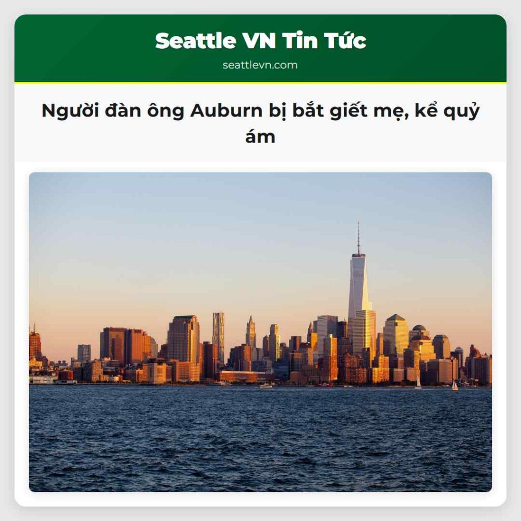 Người đàn ông Auburn bị bắt giết mẹ, kể quỷ ám