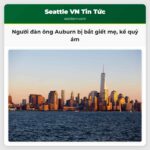 Người đàn ông ở Auburn bị bắt vì giết mẹ kể với cảnh sát rằng một con quỷ đã chiếm lấy thân xác anh để giết