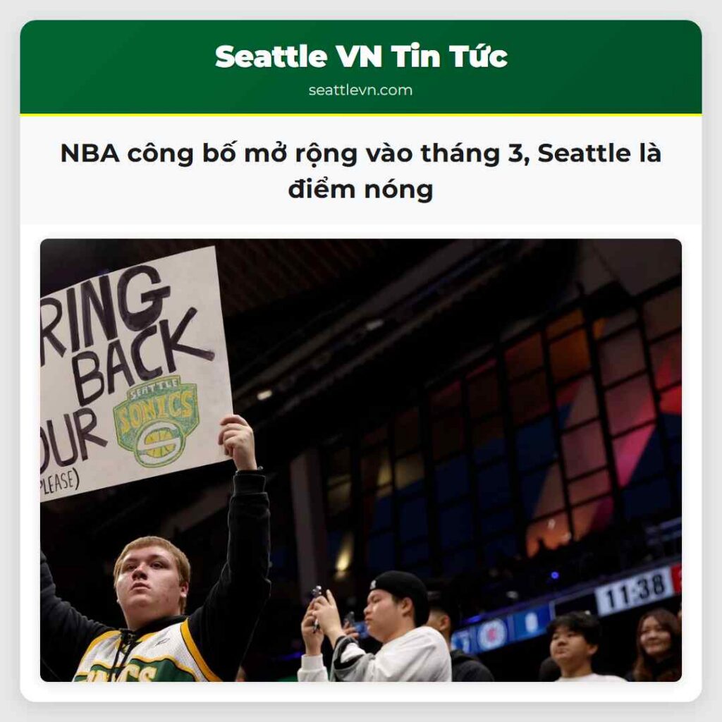 NBA công bố mở rộng vào tháng 3, Seattle là điểm