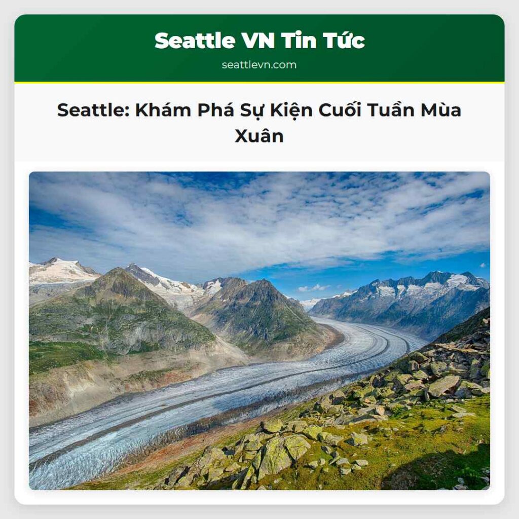 Seattle: Khám Phá Sự Kiện Cuối Tuần Mùa Xuân