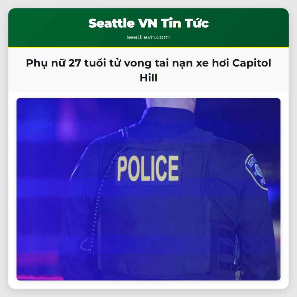 Phụ nữ 27 tuổi tử vong tai nạn xe hơi Capitol Hill