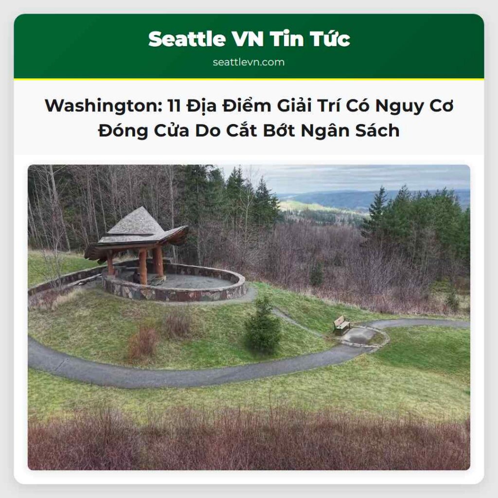 Washington: 11 Địa Điểm Giải Trí Có Nguy Cơ Đóng