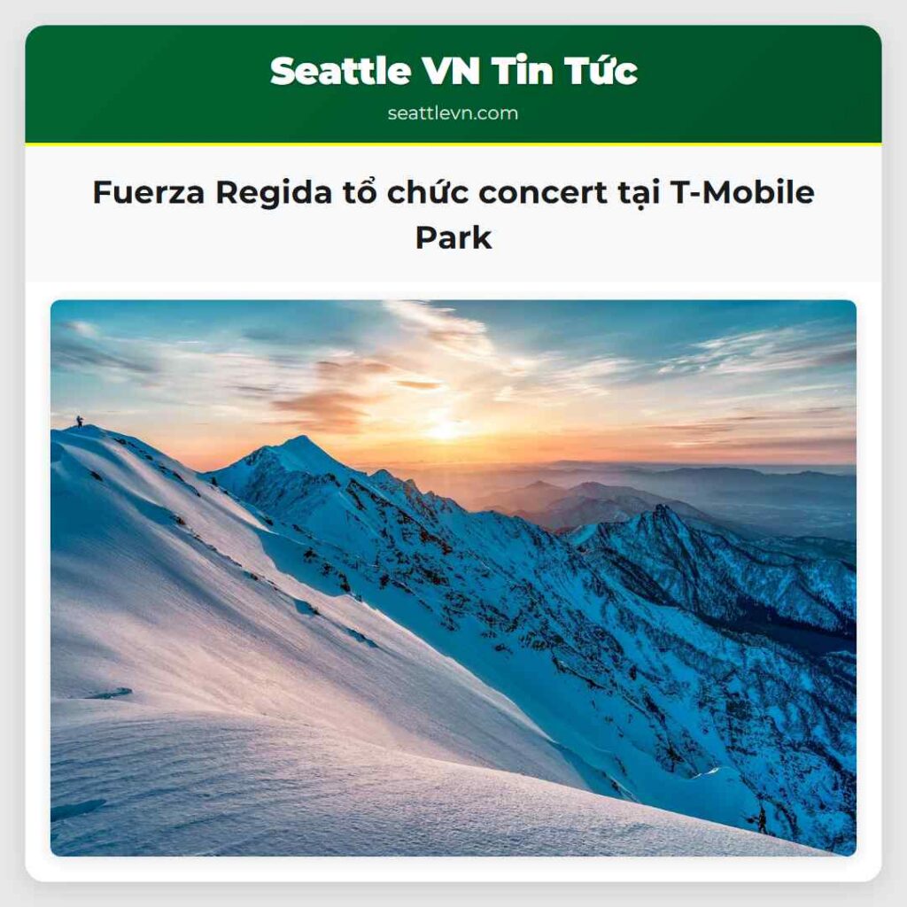 Fuerza Regida tổ chức concert tại T-Mobile Park