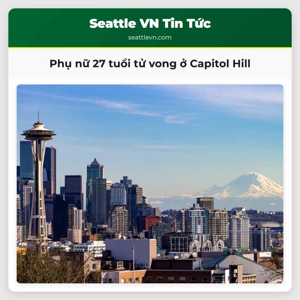 Phụ nữ 27 tuổi tử vong ở Capitol Hill