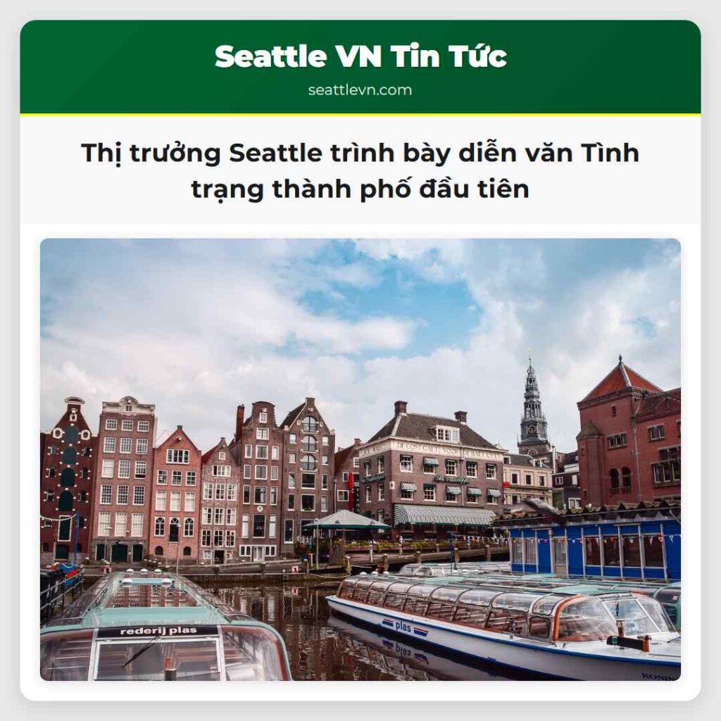 Thị trưởng Seattle trình bày diễn văn Tình trạng