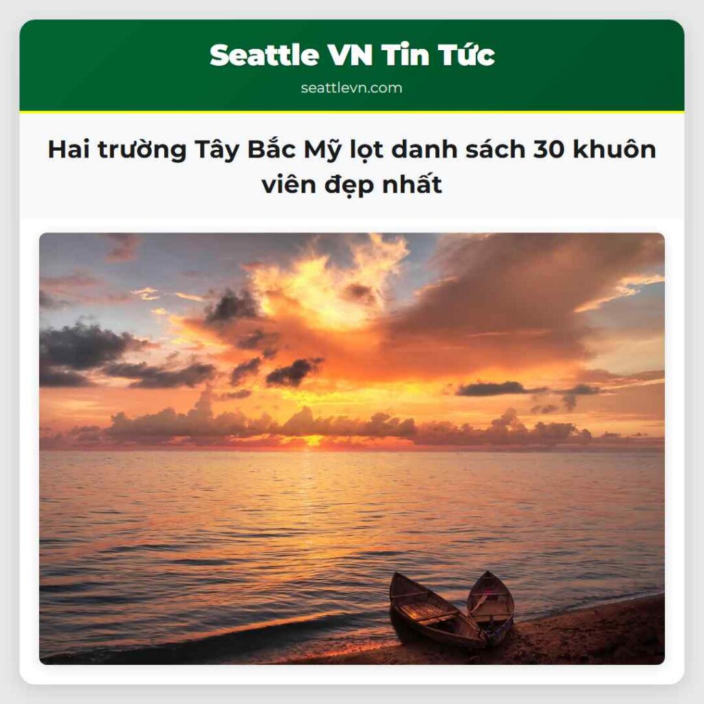 Hai trường Tây Bắc Mỹ lọt danh sách 30 khuôn viên