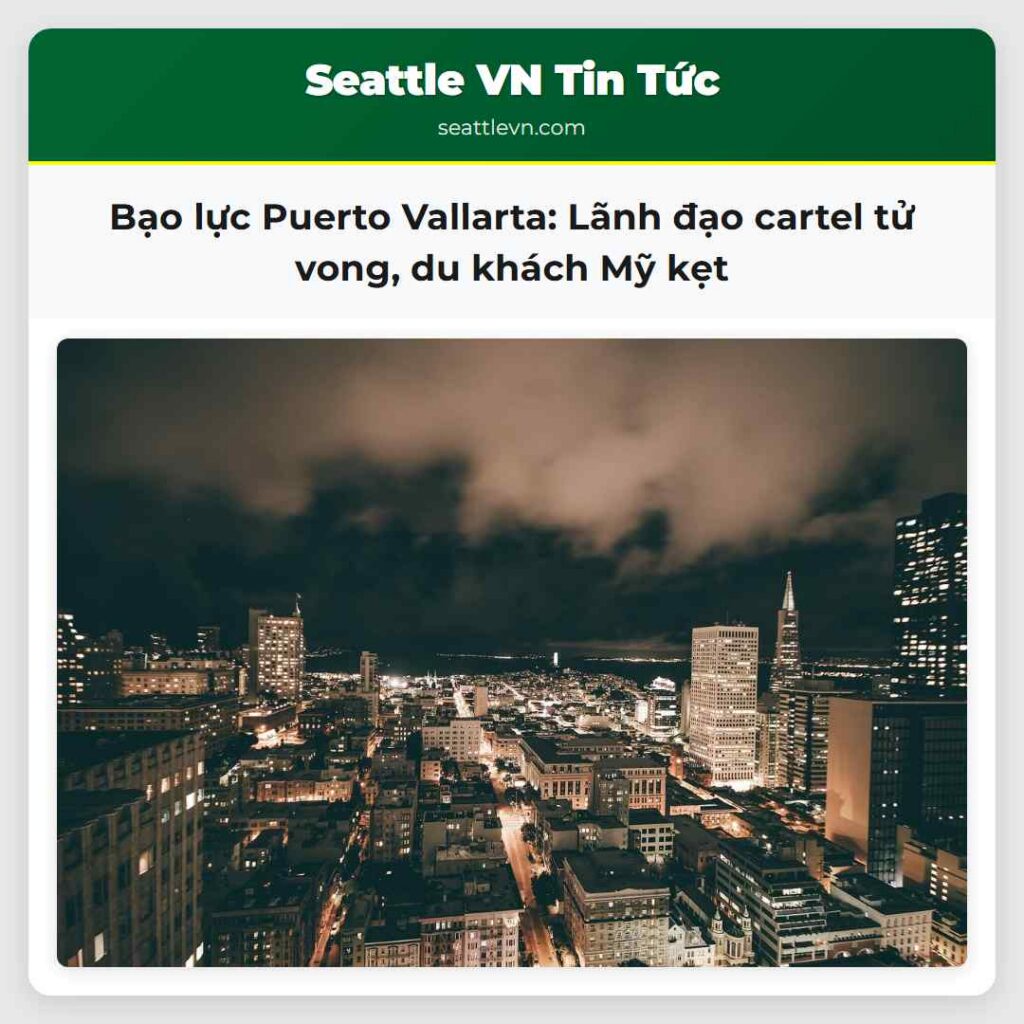 Bạo lực Puerto Vallarta: Lãnh đạo cartel tử vong,
