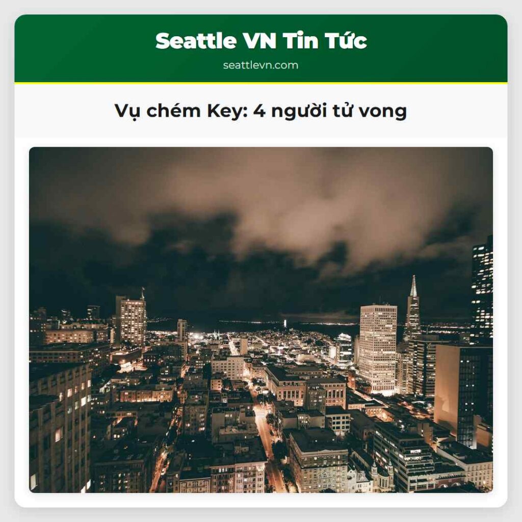 Vụ chém Key: 4 người tử vong