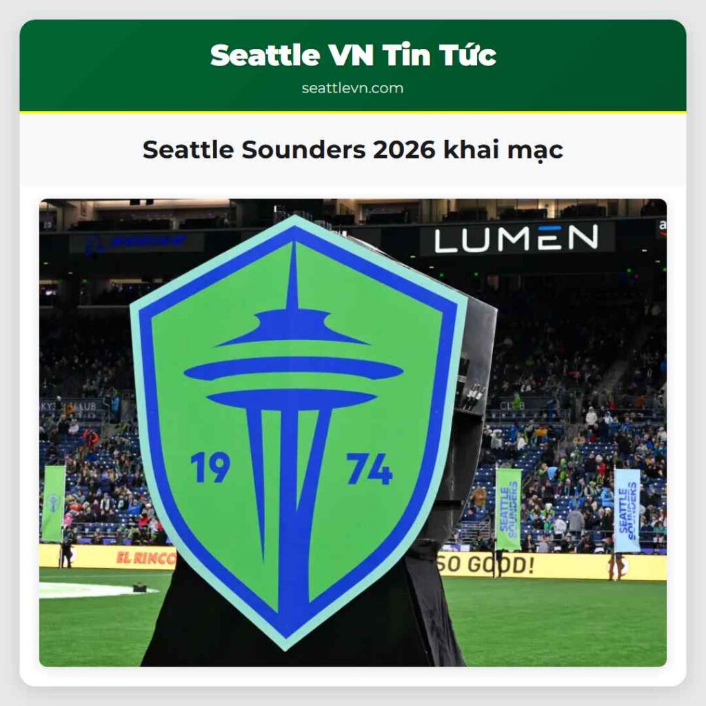Seattle Sounders 2026 khai mạc