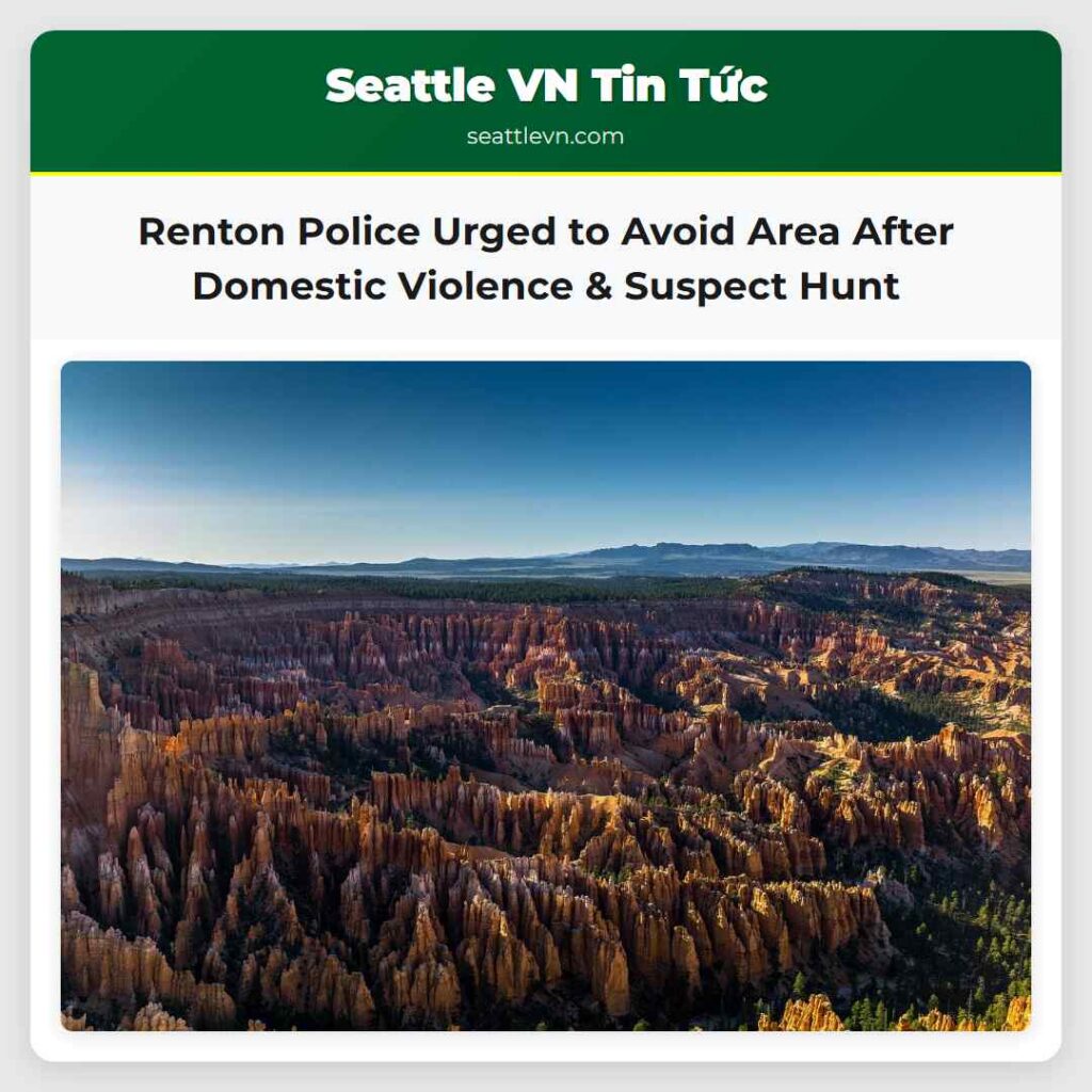 Renton Police Urged to Avoid Area After Domestic