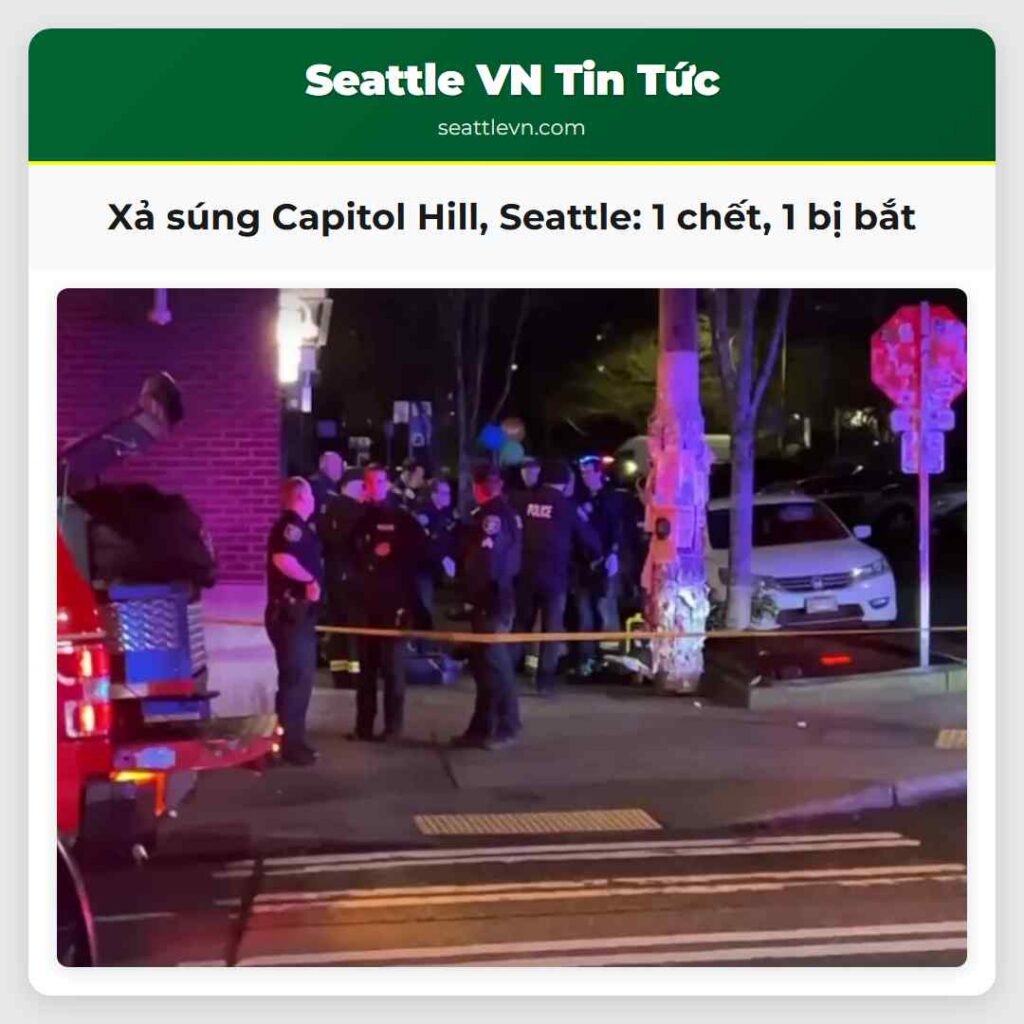 Xả súng Capitol Hill, Seattle: 1 chết, 1 bị bắt