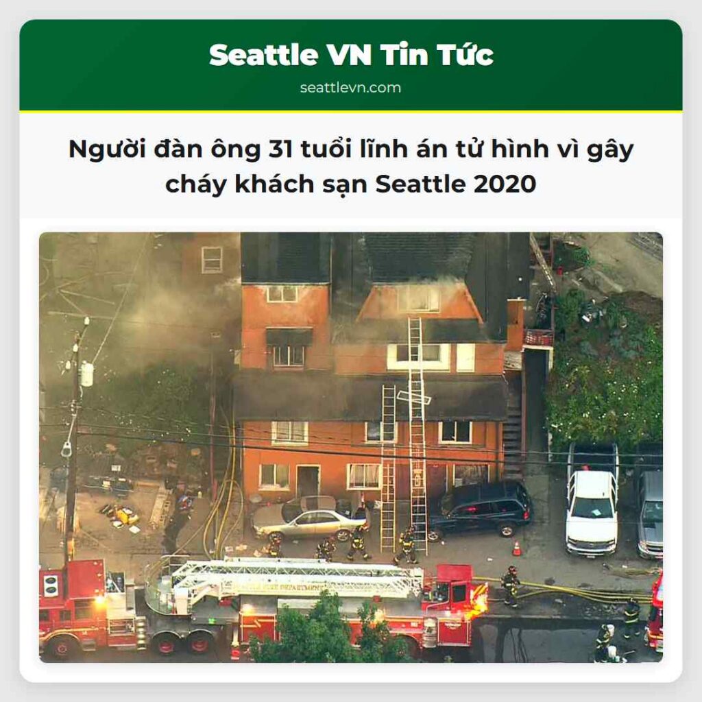 Người đàn ông 31 tuổi lĩnh án tử hình vì gây cháy