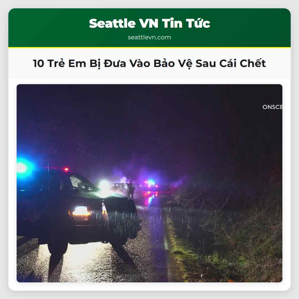 10 Trẻ Em Bị Đưa Vào Bảo Vệ Sau Cái Chết